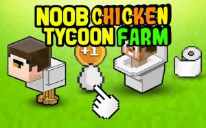 Noob's Chicken Farm Tycoon - Idle Tycoon Online Game