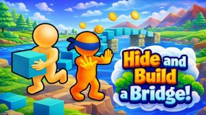Hide and Build a Bridge Online Game - Strategy Game